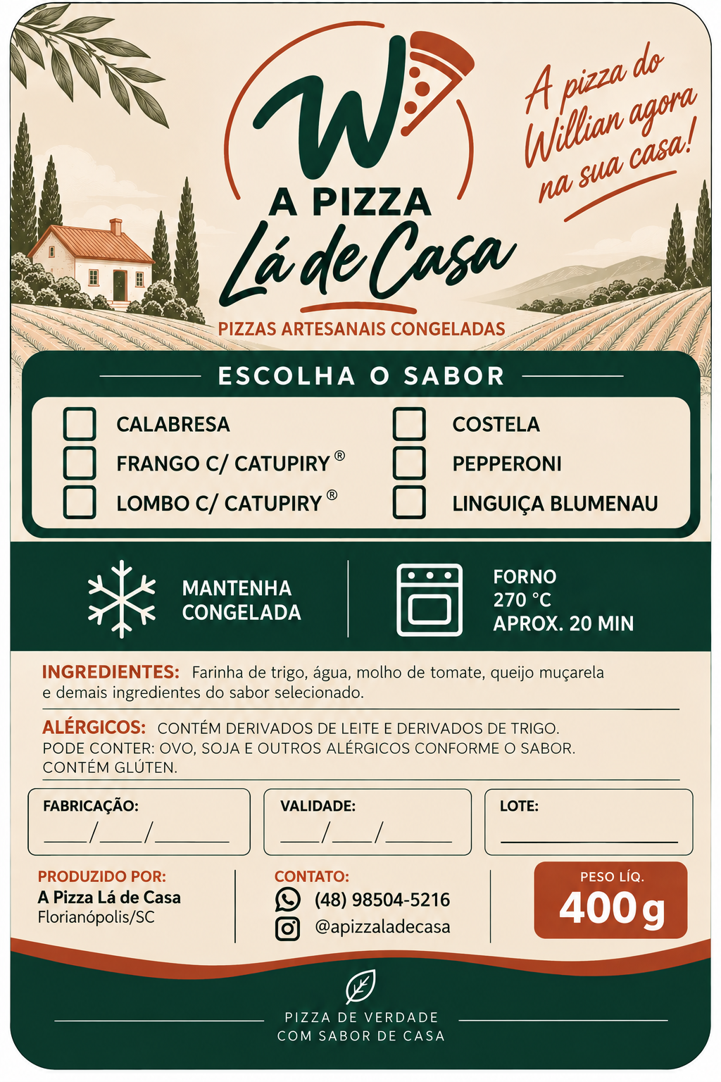 A Pizza Lá de Casa. A pizza do Willian agora na sua casa! Pizzas artesanais congeladas.